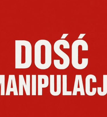 dość manipulacji